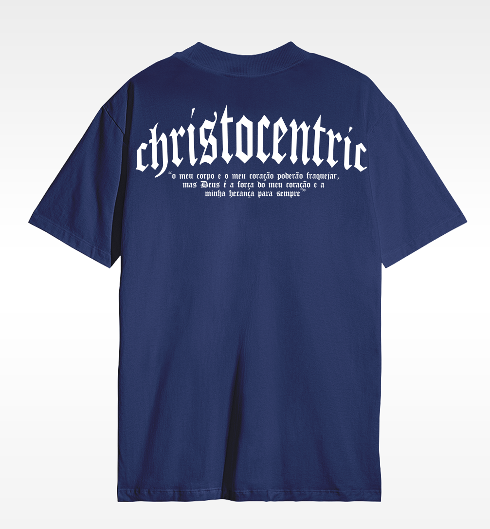 Camiseta Christocentric — Salmos 73:26
